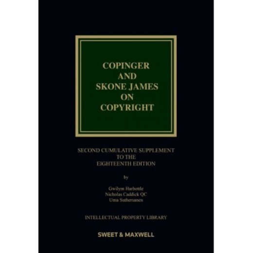 Copinger and Skone James on Copyright 18th ed: 2nd Supplement